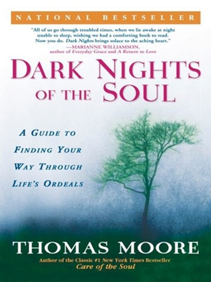 Dark Nights of the Soul, Thomas Moore - Paperback - 9781592401338
