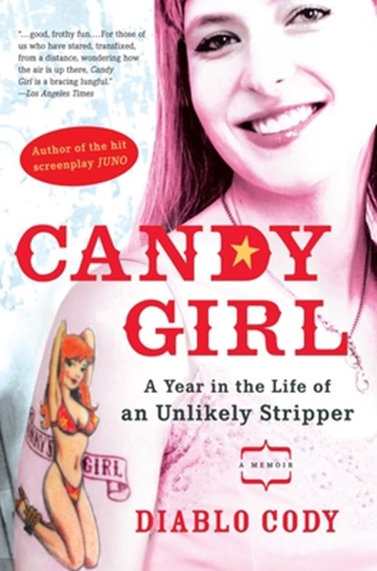 Candy Girl, Diablo Cody - Paperback - 9781592402731
