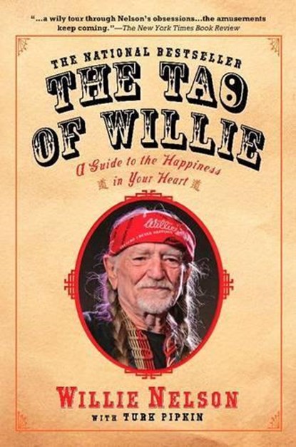 The Tao of Willie, Willie Nelson - Paperback - 9781592402878
