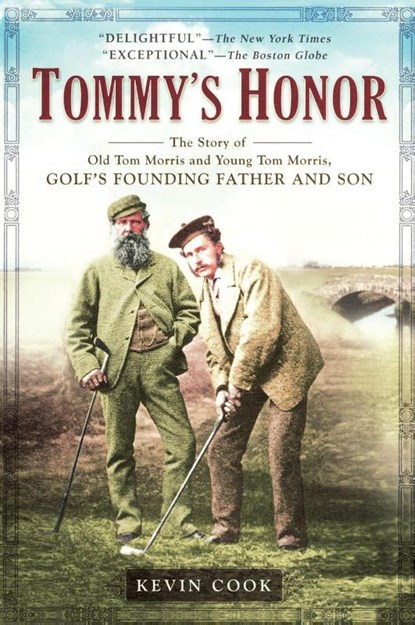 Tommy's Honor, Kevin Cook - Paperback - 9781592403424