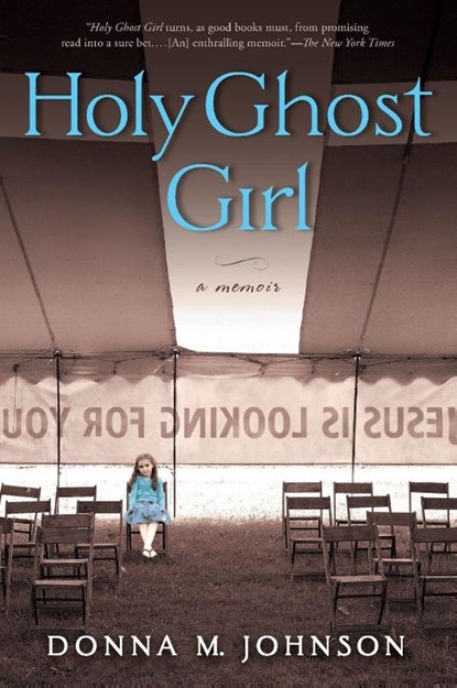 Holy Ghost Girl, Donna M. Johnson - Paperback - 9781592407354