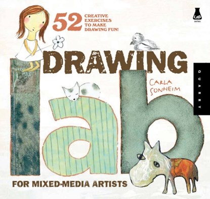 Drawing Lab for Mixed-Media Artists, Carla Sonheim - Paperback - 9781592536139