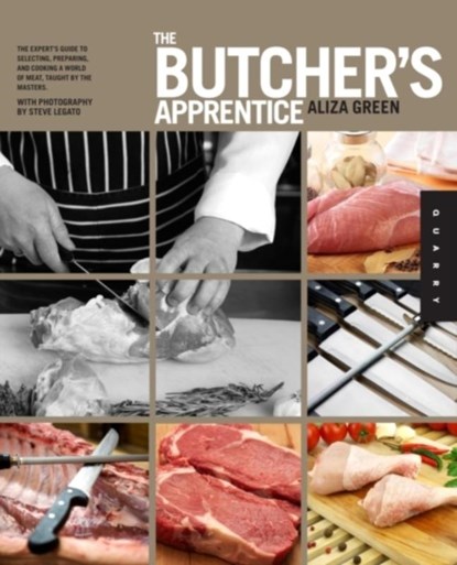 The Butcher's Apprentice, Aliza Green - Paperback - 9781592537761