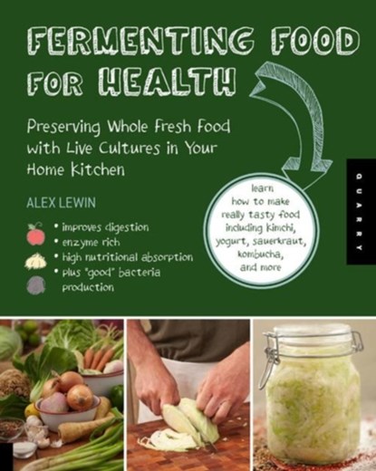 Real Food Fermentation, Alex Lewin - Paperback - 9781592537846