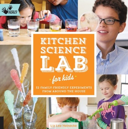 Kitchen Science Lab for Kids, Liz Lee Heinecke - Paperback - 9781592539253