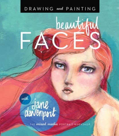 Drawing and Painting Beautiful Faces, Jane Davenport - Paperback - 9781592539864