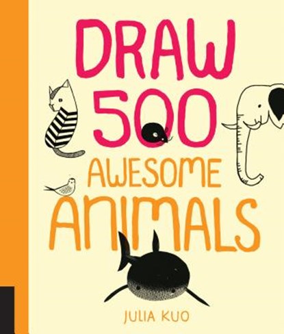 Draw 500 Awesome Animals, Julia Kuo - Paperback - 9781592539901