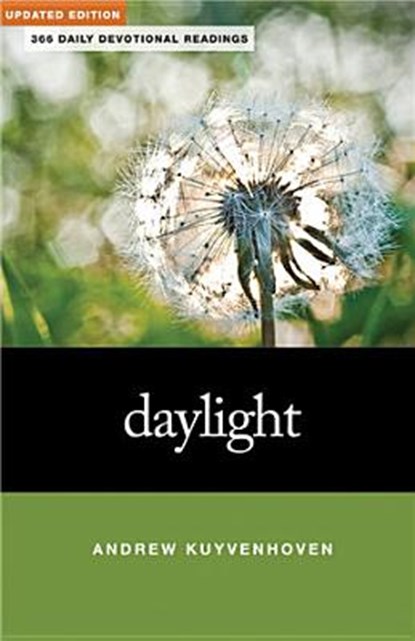 Daylight: 366 Daily Devotional Readings, Andrew Kuyvenhoven - Paperback - 9781592555185