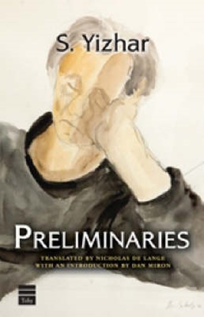 Preliminaries, YIZHAR,  S. - Paperback - 9781592641901