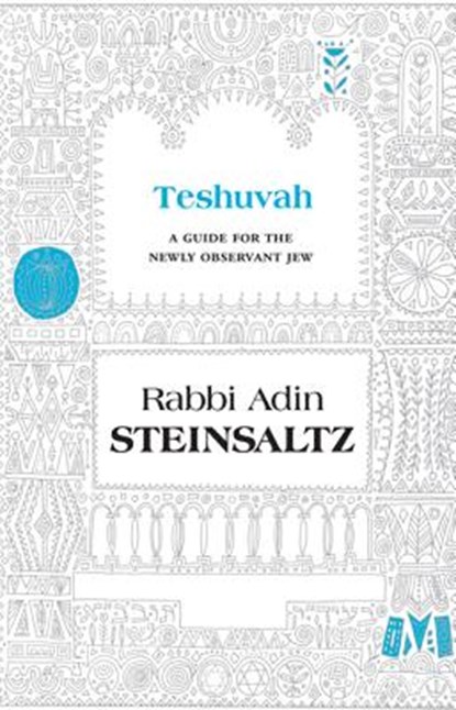 Teshuva: A Guide for the Newly Observant Jew, Adin Steinsaltz - Gebonden - 9781592642960