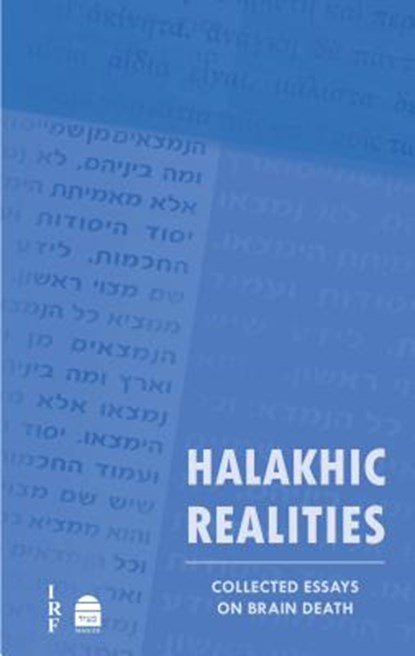 Halakhic Realities: Collected Essays on Brain Death, Zev Farber - Gebonden - 9781592644063