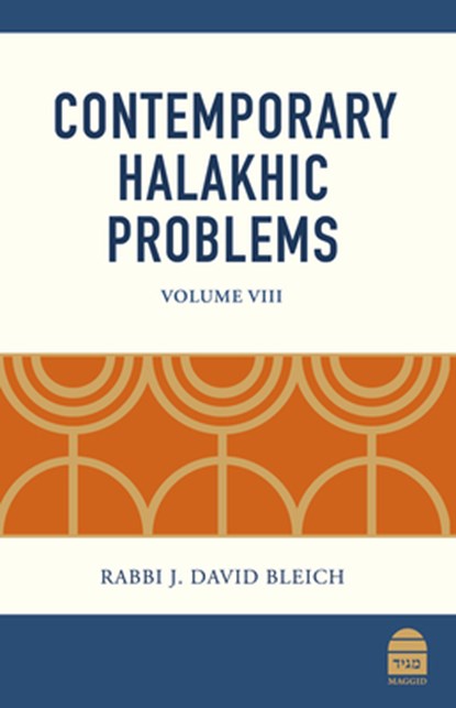 Contemporary Halakhic Problems: Volume VIII, J. David Bleich - Gebonden - 9781592646562
