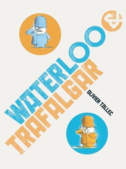 Waterloo & Trafalgar, Joy Sorman - Gebonden - 9781592701278