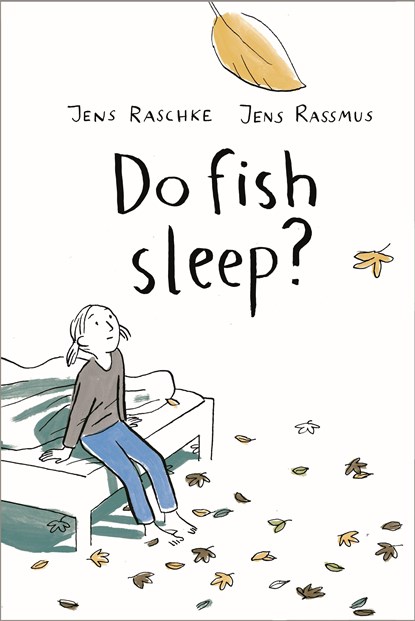 Do Fish Sleep?, Jens Raschke - Gebonden - 9781592702855