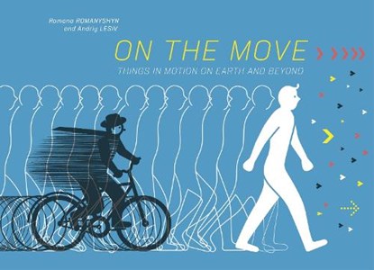On the Move, Romana Romanyshyn ; Andriy Lesiv - Gebonden - 9781592704149
