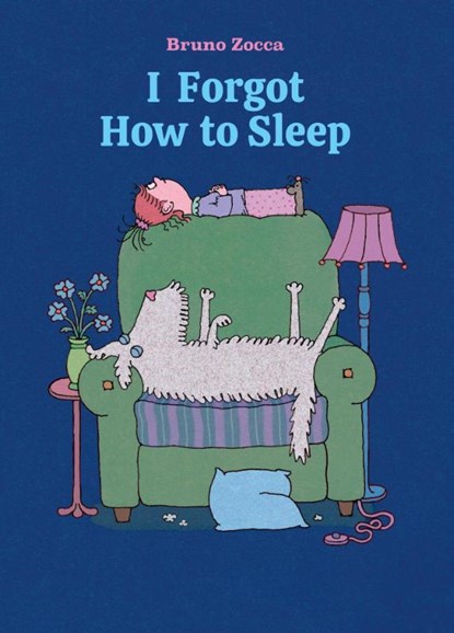 I Forgot How to Sleep, Bruno Zocca - Gebonden - 9781592704835