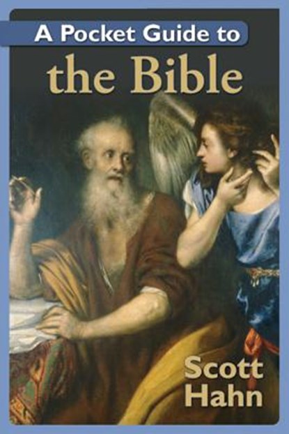 A Pocket Guide to the Bible, Scott Hahn - Paperback - 9781592764433