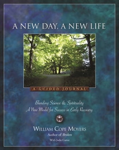 A New Day A New Life, William Cope Moyers - Ebook - 9781592857531