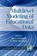Multilevel Modeling of Educational Data, Ann A. O'Connell ; D. Betsy McCoach - Paperback - 9781593116842