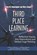 Third Place Learning, Glyn M. Rimmington ; Mara Alagic - Gebonden - 9781593119270