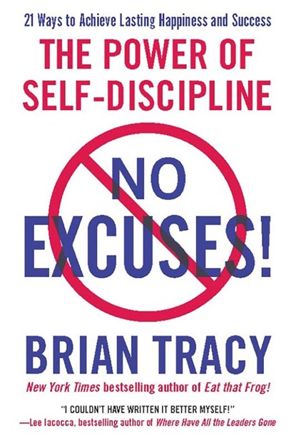 No Excuses!, Brian Tracy - Paperback - 9781593156329
