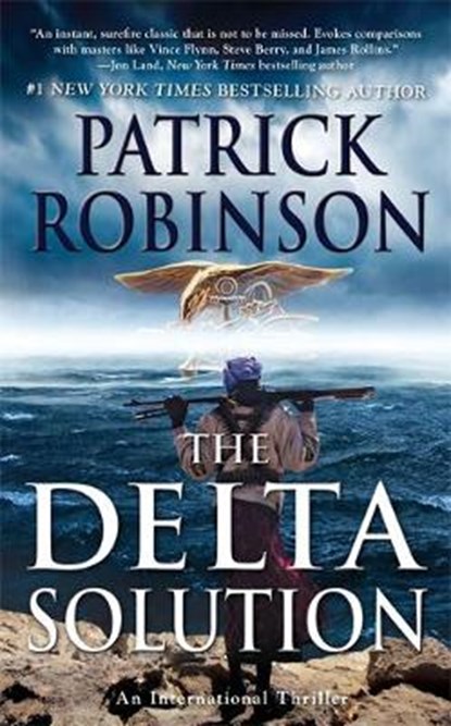 The Delta Solution, Patrick Robinson - Paperback - 9781593157111