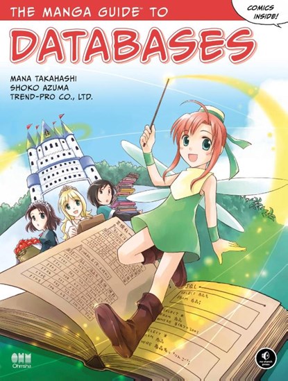 The Manga Guide to Databases, Mana Takahashi - Paperback - 9781593271909