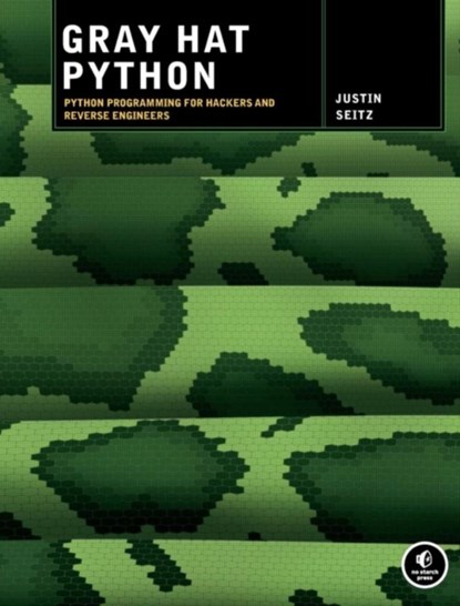 Gray Hat Python, Justin Seitz - Paperback - 9781593271923