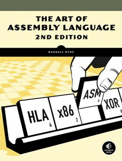 The Art of Assembly Language, 2nd Edition, Randall Hyde - Ebook - 9781593273019