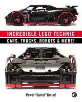 Incredible LEGO Technic - Pawel Sariel Kmiec - 9781593275877