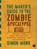 The Maker's Guide to The Zombie Apocalypse, Simon Monk - Paperback - 9781593276676