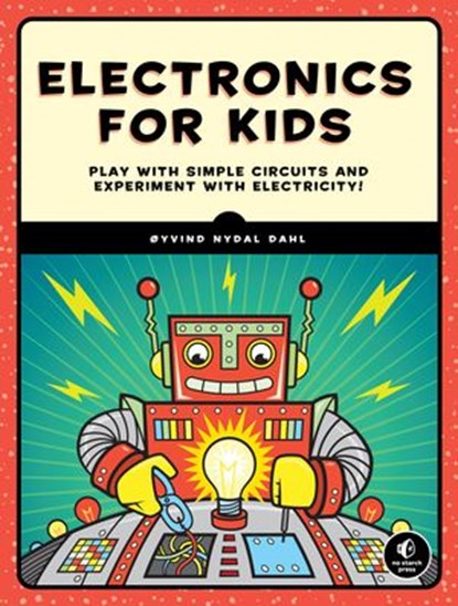 Electronics for Kids, Oyvind Nydal Dahl - Ebook - 9781593277475