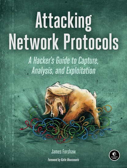 Attacking Network Protocols, James Forshaw - Paperback - 9781593277505