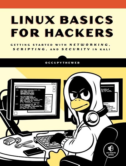 Linux Basics for Hackers, OccupyTheWeb - Paperback - 9781593278557
