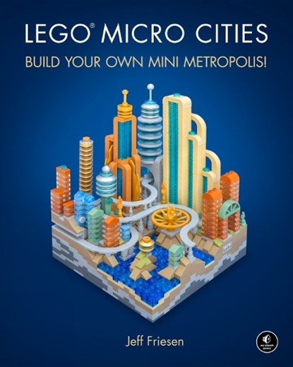 LEGO Micro Cities, Jeff Friesen - Gebonden - 9781593279424