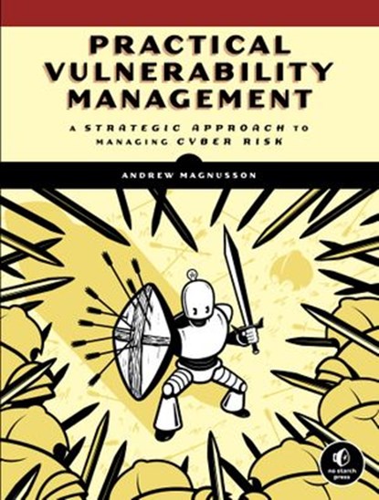 Practical Vulnerability Management, Andrew Magnusson - Ebook - 9781593279899