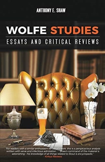 Wolfe Studies, Anthony E Shaw - Paperback - 9781593309701