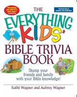 Wagner, K: Everything Kids' Bible Trivia Book - Kathi Wagner ; Aubrey Wagner - 9781593370312