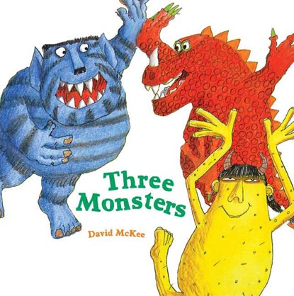 Three Monsters, David McKee - Gebonden - 9781593541217