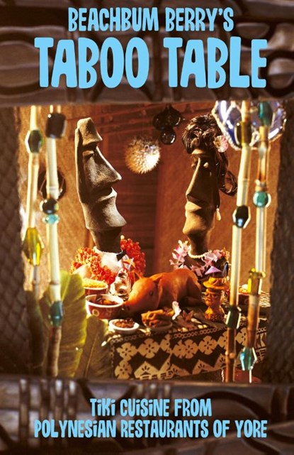 Beach Bum Berry's Taboo Table, Jeff Berry - Paperback - 9781593622473