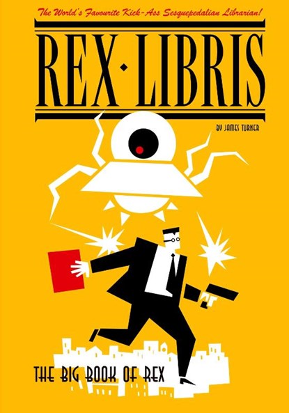 The Big Book of Rex Libris, James Turner - Paperback - 9781593623159