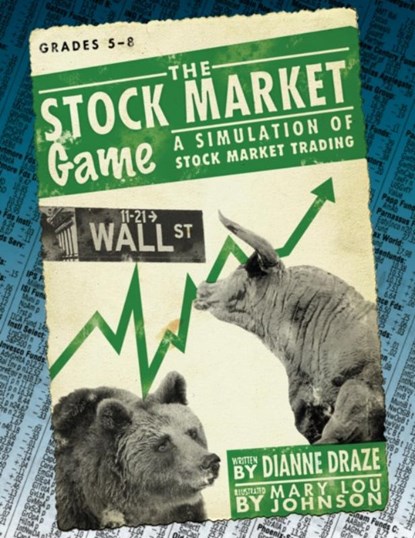 The Stock Market Game, Dianne Draze - Paperback - 9781593631383