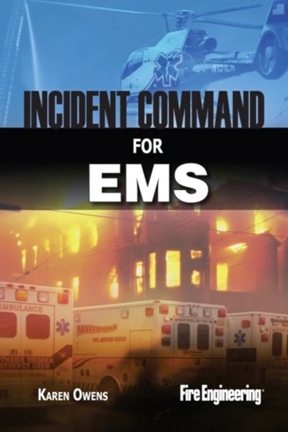 Incident Command for EMS, Karen Owens - Gebonden - 9781593702670