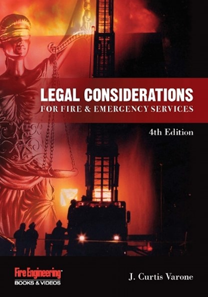 Legal Considerations for Fire & Emergency Services, J. Curtis Varone - Paperback - 9781593705763