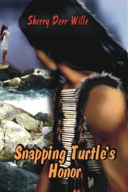 Snapping Turtle's Honor, Sherry Derr-Wille - Ebook - 9781593741457