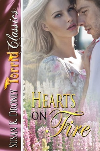 Hearts on Fire, Susan K. Droney - Ebook - 9781593744496