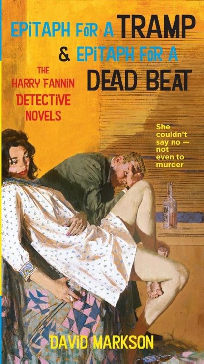 Epitaph For A Tramp And Epitaph For A Dead Beat, David Markson - Paperback - 9781593761349