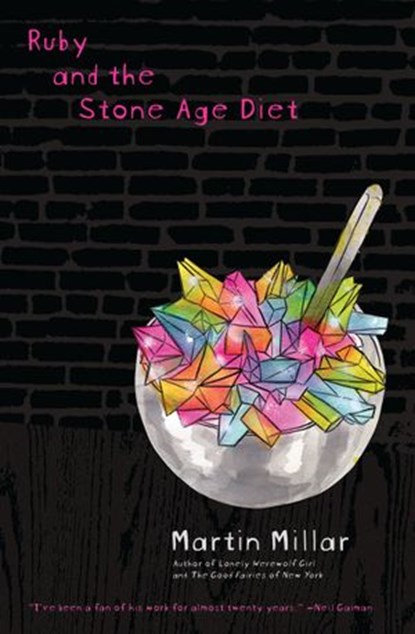 Ruby and the Stone Age Diet, Martin Millar - Ebook - 9781593763831