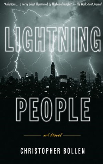 Lightning People, Christopher Bollen - Ebook - 9781593764630