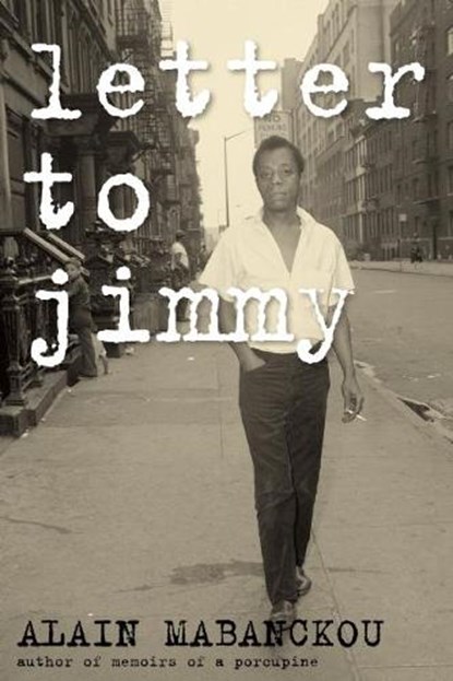 Letter to Jimmy, Alain Mabanckou - Paperback - 9781593766016